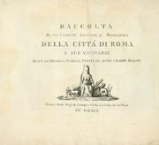 Cover of: Raccolta di 50 vedute antiche, e moderne della città di Roma e sue vicinanze