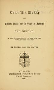 Cover of: Over the river by Thomas Baldwin Thayer