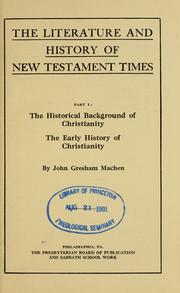 Cover of: The literature and history of New Testament times by J. Gresham Machen