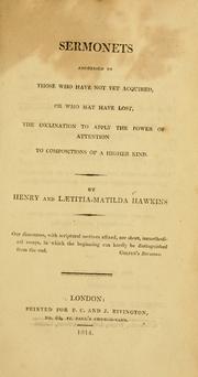 Cover of: Sermonets: addressed to those who have not yet acquired, or who have have lost, the inclination to apply the power of attention to compositions of a higher kind