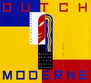 Cover of: Dutch moderne: graphic design from De Stijl to deco