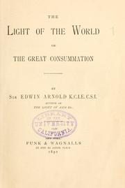 Cover of: The light of the world: or, The great consummation