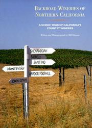 Cover of: Backroad Wineries/Northern Calif by Bill Gleeson