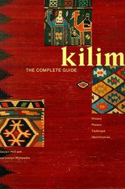 Cover of: Kilim: the complete guide : history, pattern, technique, identification