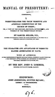 Cover of: Manual of presbytery: comprising, i. Presbyterianism the truly primitive and apostolic ...