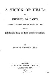 Cover of A Vision of Hell: The Inferno of Dante Translated Into English Tierce Rhyme with an Introductory ..