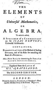 Cover of: The Elements of Universal Mathematics, Or Algebra: To which is Added, A Specimen of a Commentary ...