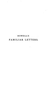 Cover of: Epistolae Ho-Elianae: The Familiar Letters of James Howell, Historiographer Royal to Charles II