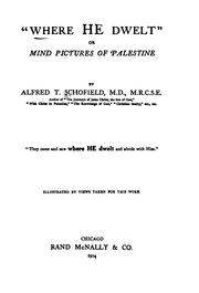 Cover of: Where He Dwelt: Or Mind Pictures of Palestine