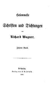 Cover of: Gesammelte Schriften und Dichtungen by Richard Wagner, Richard Wagner - undifferentiated