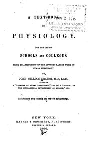 Cover of: A Text-book on Physiology ...: For the Use of Schools and Colleges : Being an Abridgment of the ...