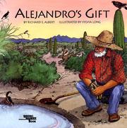 Cover of: Alejandro's gift by Richard E. Albert