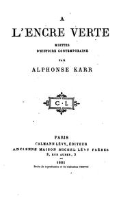 Cover of: A l'encre verte: miettes d'histoire contemporaine