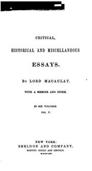 Cover of: Critical, Historical and Miscellaneous Essays by Thomas Babington Macaulay