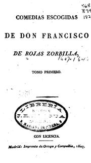Cover of: Comedias escogidas de Don Francisco de Rojas Zorrilla....