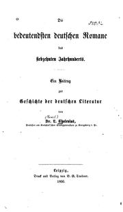 Cover of: Die bedeutendsten deutschen Romane des siebzehnten Jahrhunderts: Ein Beitrag zur Geschichte der ... by Johannes Carl Leo Cholevius, Johannes Carl Leo Cholevius