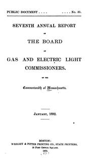 Cover of: Annual Report of the Board of Gas and Electric Light Commissioners of the Commonwealth of ... by Massachusetts Board of Gas and Electric Light Commissioners