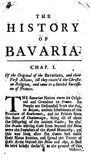 Cover of: The history of Bavaria, from the first ages, to this present year 1706