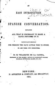 Cover of: An Easy Introduction to Spanish Conversation: Containing All that is ...