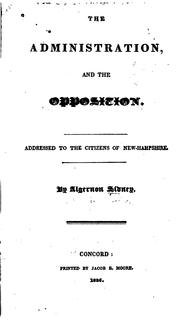 Cover of: The Administration, and the Opposition by Salma Hale