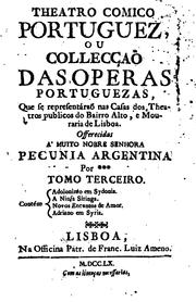 Cover of: Theatro comico portuguez, ou Collecção das operas portuguezas,: que se representárão na Casa do ... by António José da Silva