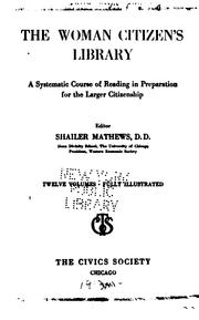 Cover of: The Woman Citizen's Library: A Systematic Course of Reading, in Preparation for the Larger ...