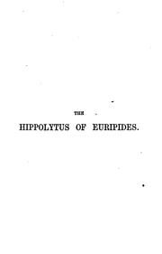 Cover of: The Hippolytus of Euripides, with brief notes by R.A. Paley by Euripides