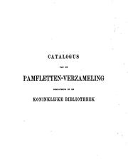 Catalogus van de pamfletten-verzameling berustende in de Koninklijke Bibliotheek by Willem Pieter Cornelis Knuttel