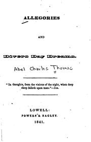 Allegories and Divers Daydreams by Abel Charles Thomas