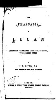 Cover of: The Pharsalia of Lucan: Literally Translated Into English Prose with Copious Notes