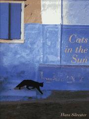 Cover of: Cats in the sun by Hans Walter Silvester, Hans Silvester