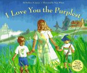 Cover of: I love you the purplest by Barbara M. Joosse