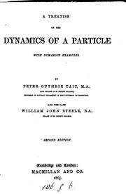 Cover of: A treatise on the dynamics of a particle, by P.G. Tait and W.J. Steele