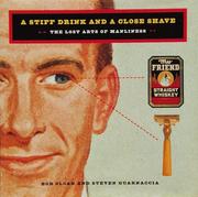 Cover of: A stiff drink and a close shave by Bob Sloan