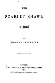 Cover of: The Scarlet Shawl: A Novel by Richard Jefferies