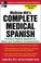 Cover of: McGraw-Hill's complete medical Spanish