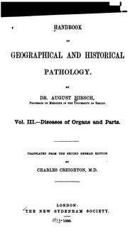 Cover of: Handbook of Geographical and Historical Pathology by August Hirsch