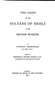 Cover of: The Coins of the Sultans of Dehlí in the British Museum