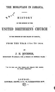 Cover of: The Moravians in Jamaica: History of the Mission of the United Brethren's Church to the Negroes ...