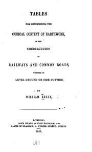Cover of: Tables for Determining the Cubical Content of Earthwork, in the Construction of Railways and ...