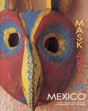 Mask arts of Mexico by Ruth D. Lechuga