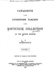 Cover of: Catalogue of the Cuneiform Tablets in the Kouyunjik Collection of the ...