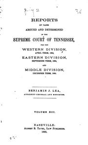 Cover of: Reports of Cases Argued and Determined in the Supreme Court of Tennessee by Benjamin James Lea , Tennessee. Supreme Court.
