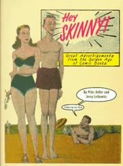 Hey skinny! by Miles Beller