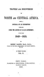 Cover of: Travels and Discoveries in North and Central Africa: Being a Journal of an Expedition Undertaken ... by Barth, Heinrich