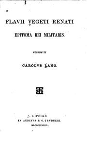 Cover of: Epitoma rei militaris: Recensuit Carolus Lang by Flavius Vegetius Renatus