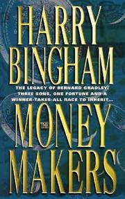 Cover of: The Money Makers by Harry Bingham, Harry Bingham