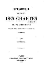 Cover of: Bibliothèque de l'École des chartes by Société de l'Ecole des chartes (France)