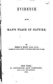 Cover of: Evidence as to Man's Place in Nature by Thomas Henry Huxley