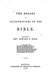 Cover of: The Rosary of Illustrations of the Bible by Edward Everett Hale, Edward Everett Hale